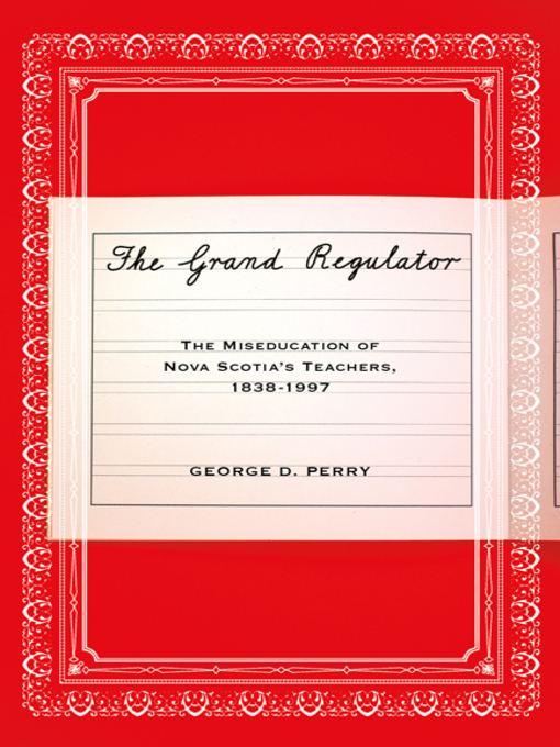 Title details for The Grand Regulator by George D. Perry - Available